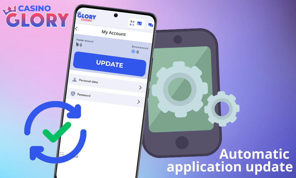 Illustration of automatic updates for the Glory Casino app in Bangladesh